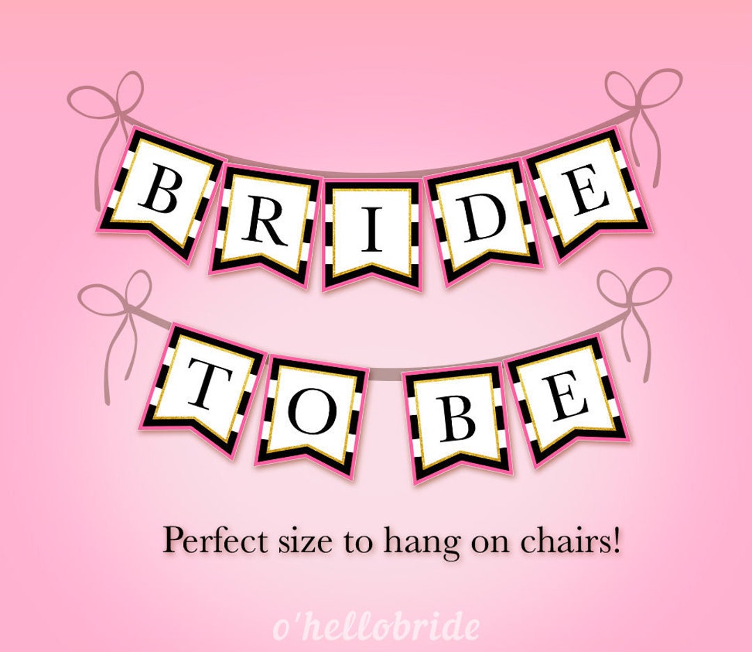 Printable Bridal Shower Chair Banner bride to Be Banner Pennant Flags