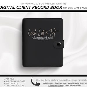 Puede incluir: Un libro de registro digital negro para lifting y tinte de pestañas, mostrado en una tableta. La portada del libro dice "Lash Lift & Tint Client Record Book". Incluye un lápiz óptico y detalles sobre el archivo PDF, hipervínculos y capacidad del cliente.