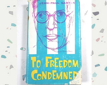 To Freedom Condemned SARTRE Jean Paul Sartre Books Existentialism Philosophy Books vintage 1960 Philosopher Sartre Book 1ère édition