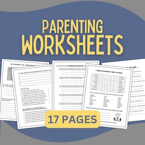 Parenting Worksheets for Parents - Parental Improvement Pages