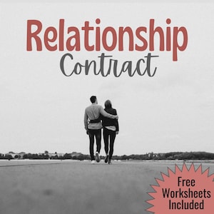 May include: A digital document titled Relationship Contract featuring a black and white photograph of two people walking away with arms around each other. A red starburst graphic in the bottom right corner contains the text Free Worksheets Included.