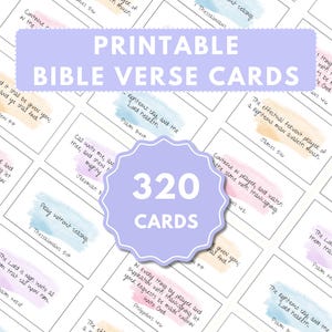 May include: A collection of 320 printable Bible verse cards. Each card features a different verse, with colorful watercolor accents. The cards are arranged on a white background, with the words "Printable Bible Verse Cards" displayed prominently.