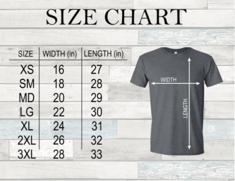 May include: Size chart for t-shirts with measurements in inches. The chart shows the width and length of t-shirts in sizes XS, SM, MD, LG, XL, 2XL, and 3XL.