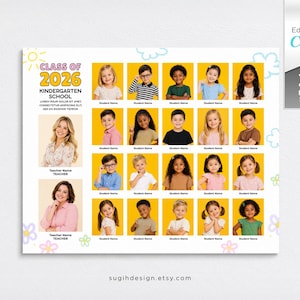 May include: A digital template for a kindergarten class photo collage featuring the text Class of 2026 Kindergarten School. The layout includes 22 photo slots against a yellow background, with two larger sections for teacher photos and decorative flower doodles.
