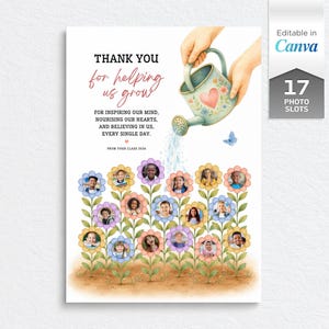 以下が含まれることがあります： 17個の花の形をしたフォトフレームにじょうろで水をやるイラストが描かれた印刷可能なポスター。テキストは「THANK YOU for helping us grow FOR INSPIRING OUR MIND, NOURISING OUR HEARTS, AND BELIEVING IN US, EVERY SINGLE DAY. FROM YOUR CLASS 2024.」と書かれています。
