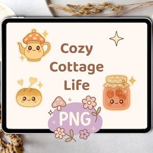 May include: A digital illustration on a tablet featuring the text "Cozy Cottage Life" with cute food and nature-themed graphics. Includes a teapot, bread, mushroom, flowers, and a jar of jam. The word "PNG" is also present.