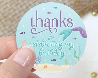 Mermaid Birthday Party Favor Stickers -  Thanks for Celebrating My Birthday Goodie Bag Stickers - Mermaid Princess Party - 40 Labels