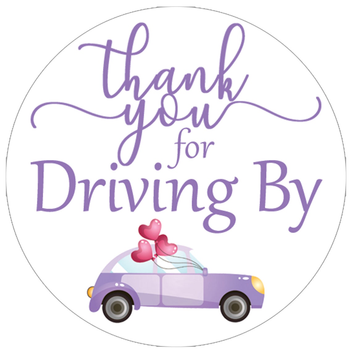 thank you for driving by stickers