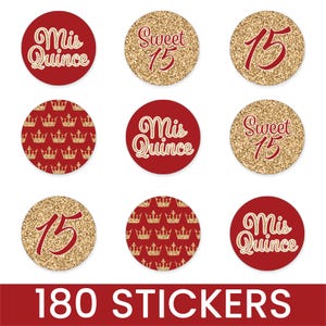 May include: Nine circular stickers with red and gold designs. Some say "Mis Quince", others say "Sweet 15", and some feature a gold crown pattern or the number 15. The bottom banner reads "180 STICKERS".
