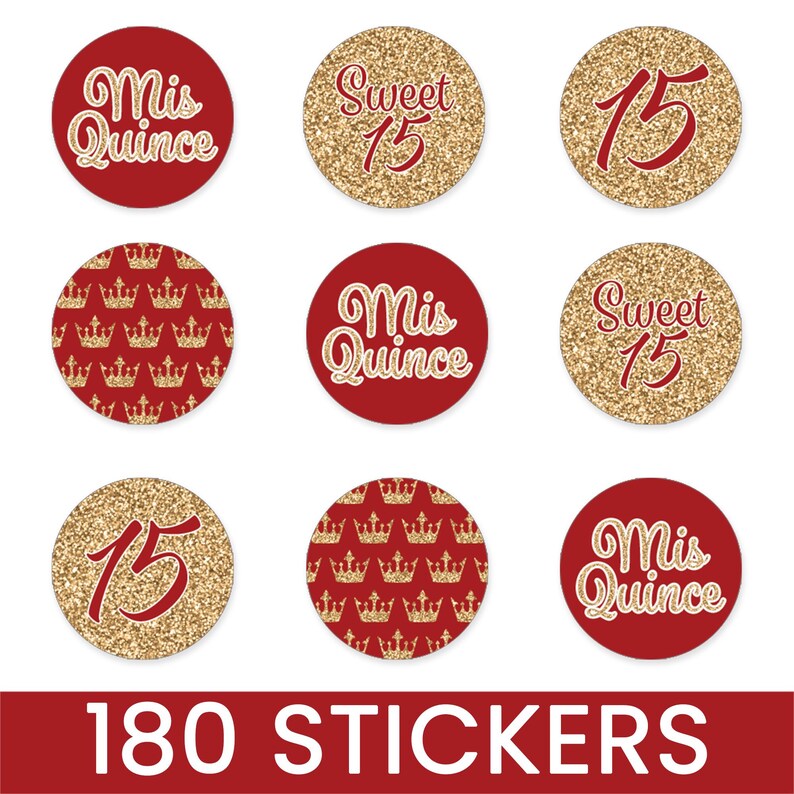 May include: Nine circular stickers with red and gold designs. Some say "Mis Quince", others say "Sweet 15", and some feature a gold crown pattern or the number 15. The bottom banner reads "180 STICKERS".