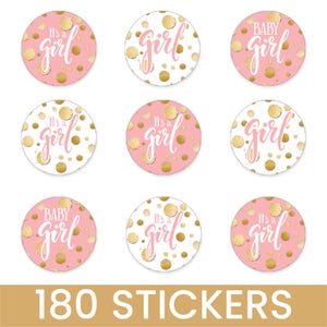 May include: Nine round stickers with the phrases "It's a girl" and "Baby Girl" in white script. The stickers are pink and white with gold polka dots. The bottom of the image reads "180 STICKERS" in a gold font.