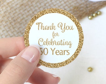 Thank You for Celebrating 50 Years Stickers | White and Gold Party Favor Labels, 50th Birthday Thank, Golden 50th Wedding Anniversary