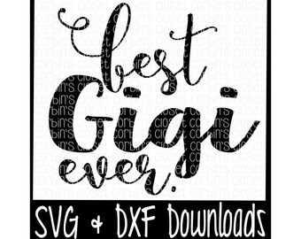 Free Free 171 World&#039;s Best Gigi Svg SVG PNG EPS DXF File