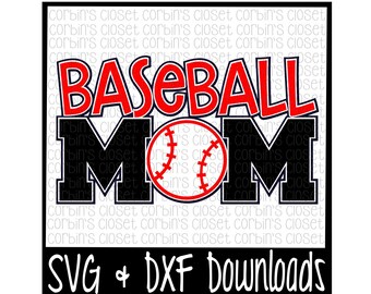 Baseball Mom SVG Cut File - DXF & SVG Files - Silhouette Cameo, Cricut