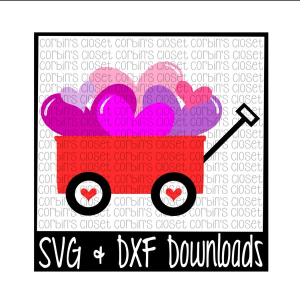 Valentine SVG * Wagon * Red Wagon * Hearts * Valentine * Valentine's Day Cutting File - SVG & DXF Files - Silhouette Cameo/Cricut