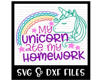 Mein Einhorn-Ate schneiden meine Hausaufgaben Datei - DXF, SVG & druckfähige Dateien - Silhouette Cameo, Cricut