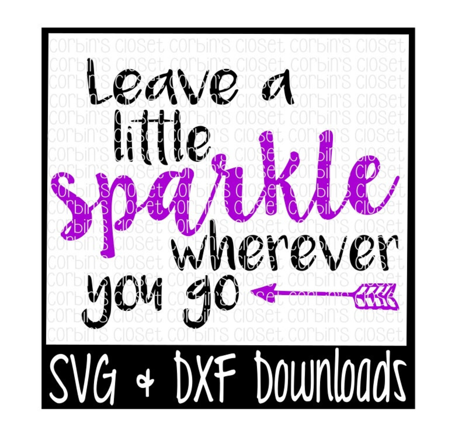 Leave A Little Sparkle Wherever You Go Cutting File DXF &amp; - Etsy