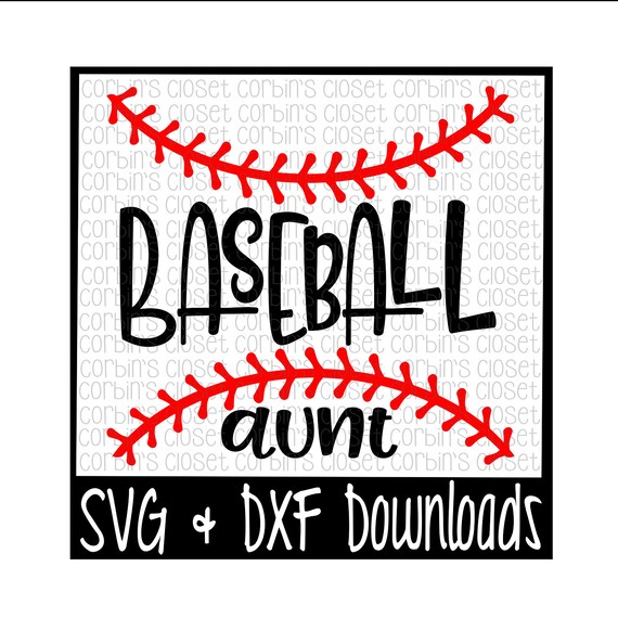 Download Craft Supplies Tools Baseball Svg File Baseball Aunt Svg Baseball Auntie Svg Baseball Shirt Svg Aunt Svg Baseball Svg Aunt Shirt Svg Materials