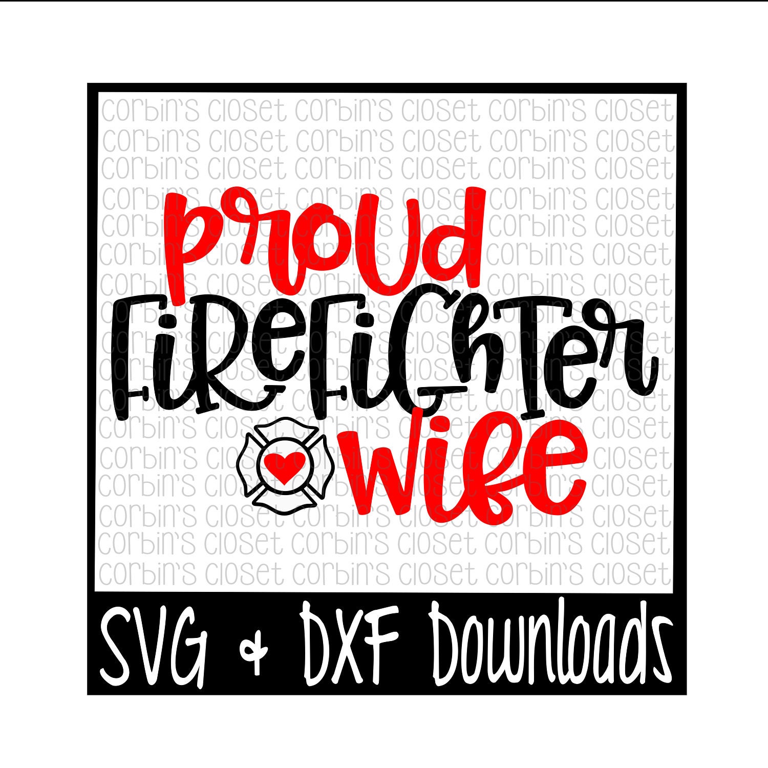 Firefighter Wife SVG Proud Firefighter Wife Cut File DXF ...