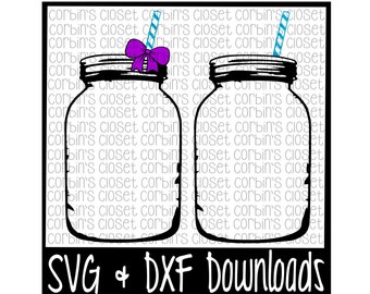 Mason Jar Cutting File - SVG & DXF Files - Silhouette Cameo/Cricut