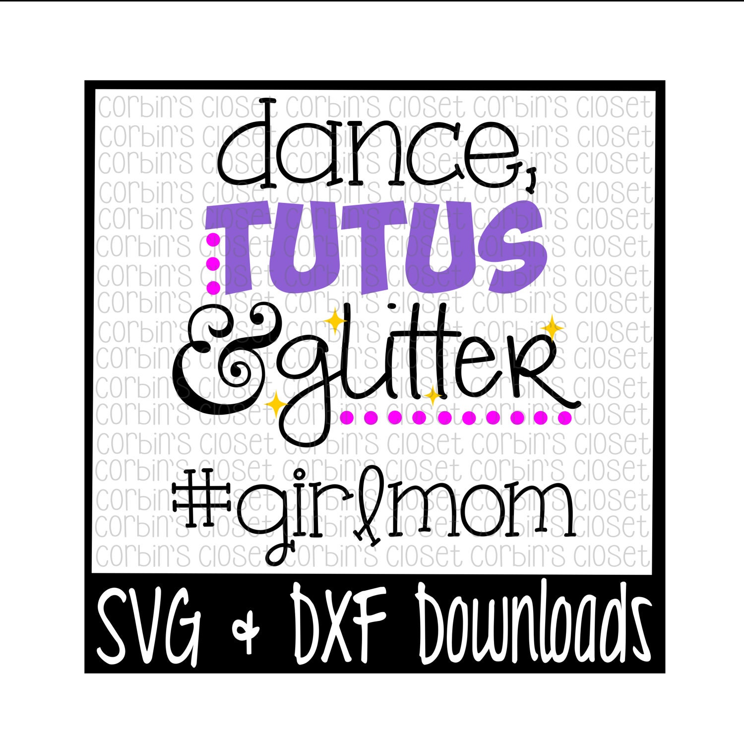 Download Girl Mom SVG Dance Tutus and Glitter girlmom Cut File | Etsy