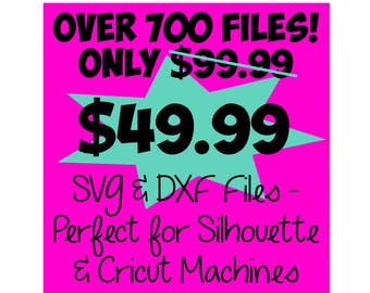 SVG Bundle * Whole Shop Bundle! Over 700 Files! - DXF & SVG Files - Silhouette Cameo, Cricut