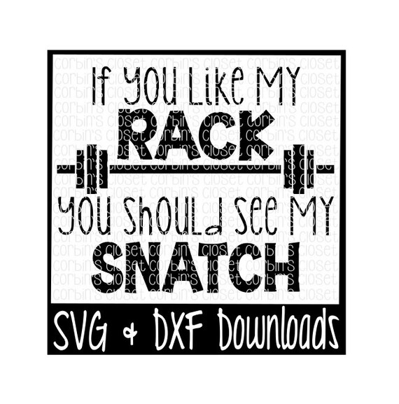 If You Like My Rack You Should See My Snatch Cutting File Etsy Australia