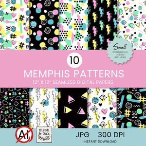 May include: Ten Memphis patterns featuring geometric shapes, lightning bolts, and hearts in black, white, pink, yellow, and teal. The text reads "10 Memphis Patterns 12" x 12" Seamless Digital Papers". A small commercial license is included.