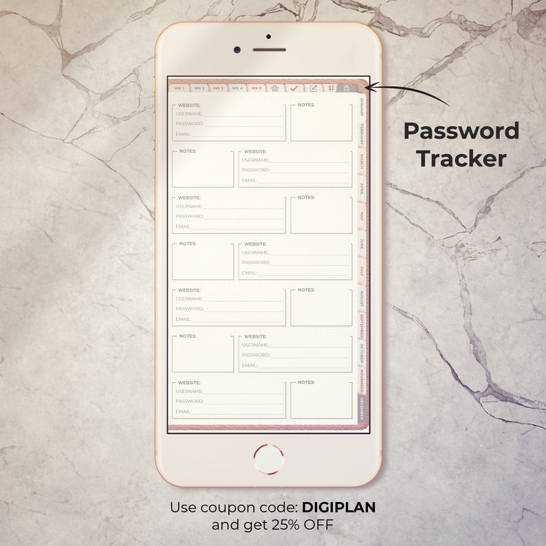 May include: A digital planner app on a smartphone screen with a pink and white color scheme. The app is a password tracker with fields for website, username, password, email, and notes. The text "Password Tracker" is displayed at the top of the screen. The text "Use coupon code: DIGIPLAN and get 25% OFF" is displayed at the bottom of the screen.