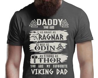 Viking Dad Thor Ragna Odin T-Shirt Epic Valhalla Viking Tee Shirt Norway Norse Mythology Viking Shirt Fathers day Daddy