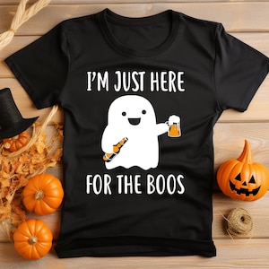 Just Here For The Boos T-Shirt Vibrant Graphic Print No Fade Soft 100% Cotton Black Shirt Neat Stitching Unisex Halloween Shirt Mens & Women