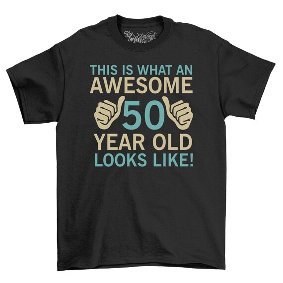 Awesome 50 Year Old Looks Like Adults 50th Birthday T-shirt