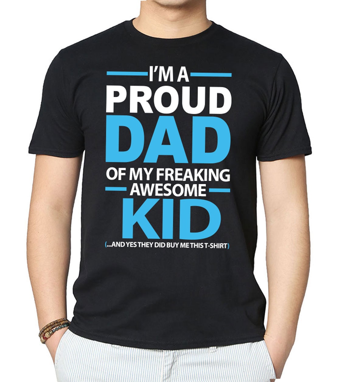 Image of I'm A Proud Dad Of My Freaking Awesome Kid Funny Mens T-Shirt - Fathers Day Gift T Shirt