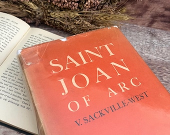 1936 Saint Joan of Arc by Vita Sackville West; First Edition with Dust Jacket