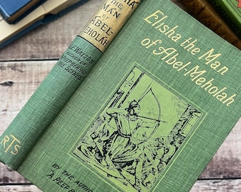 Eliseo, el hombre de Abel-Meholá, por la Sra. O. F. Walton; finales de la época victoriana.