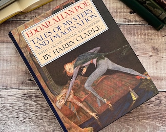 1987 Tales of Mystery and Imagination by Edgar Allan Poe Illustrated by Harry Clarke with Dust Jacket Book...published by The Mystic Press