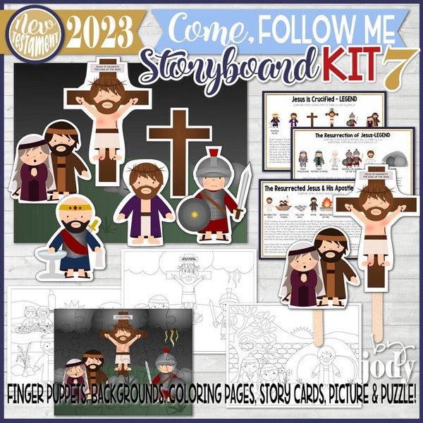 Come, Follow Me New Testament Storyboard Kit 7, May-June 2023, Jesus is Crucified, The Resurrection, Resurrected Jesus & His Apostles