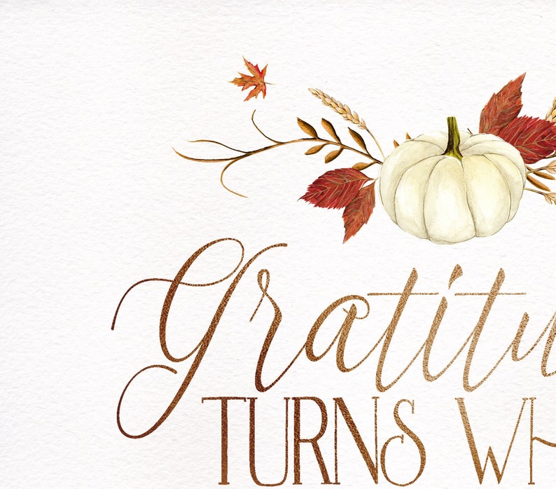 Fall Art Gratitude turns what we have into enough. Digital Print, Thanksgiving Print, Thanksgiving Quote image 3