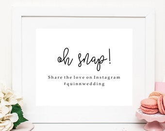 Wedding Hashtag Sign, Oh Snap sign, printable. wedding signage, instagram sign, print, diy wedding, social media sign, wedding signage