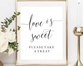 Wedding Signs, Love is sweet, please take a treat. Wedding Signage, Wedding favor sign, favour sign, printable, instant download #PPSB63