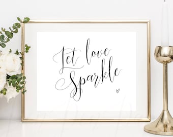 Let Love Sparkle, sparkler wedding sign, printable wedding sign, sparkler send off, instant download, sparkler wedding sign  #PPSB47