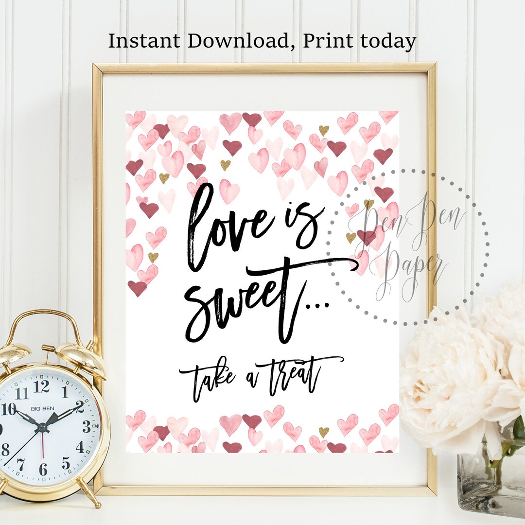 Love is Sweet Take a Treat, Printable Sign, Valentine Bridal Shower ...