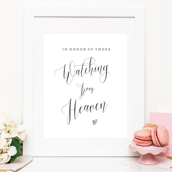 In honor of those watching from heaven, Wedding Memory sign, In loving memory sign, printable, print, instant download, simple, wedding sign