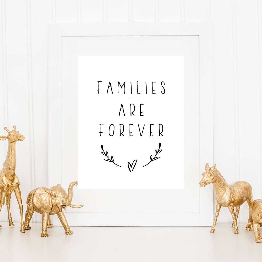 Families Are Forever, Printable, Print, Instant Download, Inspirational ...