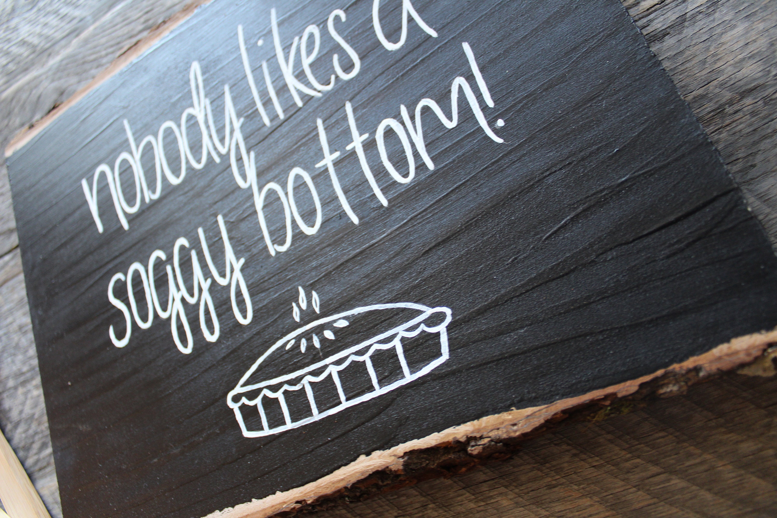 Wooden 'Nobody likes a soggy bottom' Great British Bake Off Kitchen Sign pink 