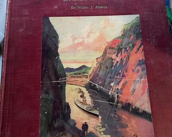 Panama and the Canal: In Pictures and Prose