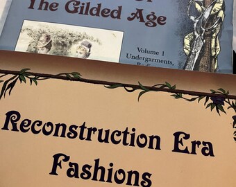 Reconstruction Era Fashions, Fashions of the Guilded Age