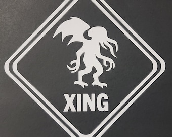 Elder God/Cthulhu/Cryptid XING Sign Vinyl Decal Sticker