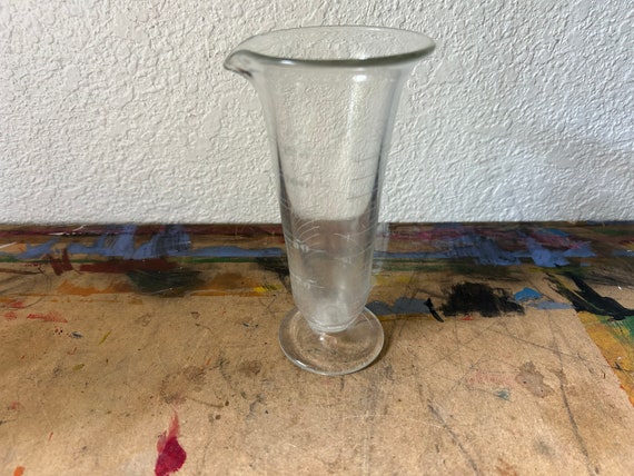 Antique Hand Blown Etched Glass Medicinal Footed Measuring Cup