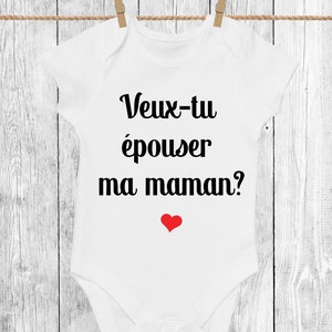 Body bébé, personnalisable,veux-tu épouser ma maman, veux-tu épouser mon papa image 3